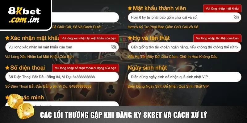 Đăng Ký 8Kbet – Tạo Tài Khoản Cá Cược Trong 30 Giây 4 Xử lý các lỗi thường gặp khi bạn đăng ký 8Kbet