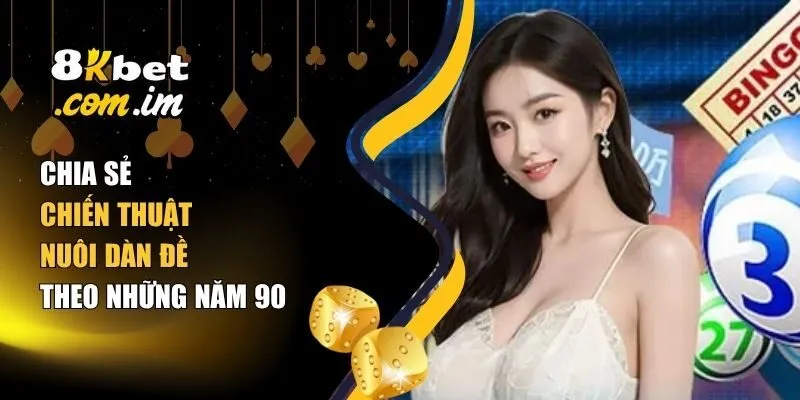 Chiến thuật nuôi dàn đề