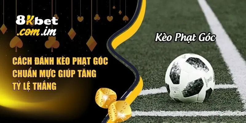 đánh kèo phạt góc